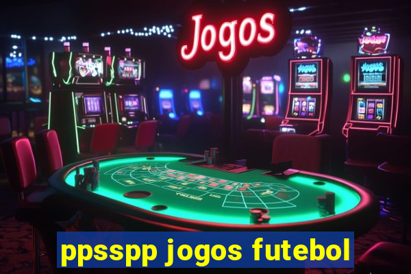 ppsspp jogos futebol